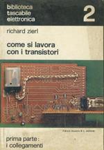 Come si lavora con i transistori