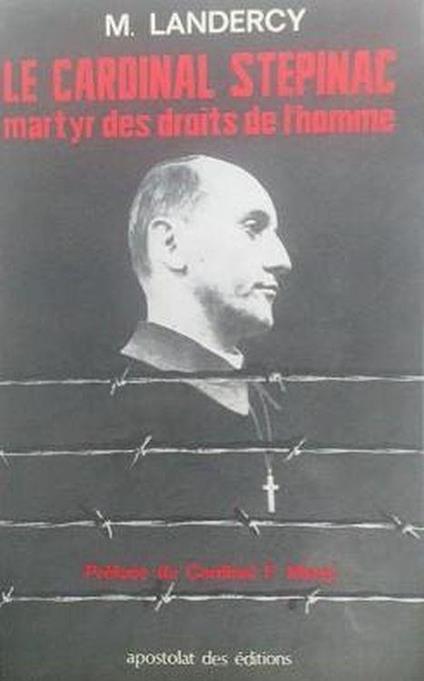 Le cardinal Stepinac, martyr des droits de l'homme - copertina
