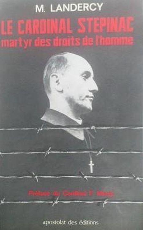 Le cardinal Stepinac, martyr des droits de l'homme - copertina