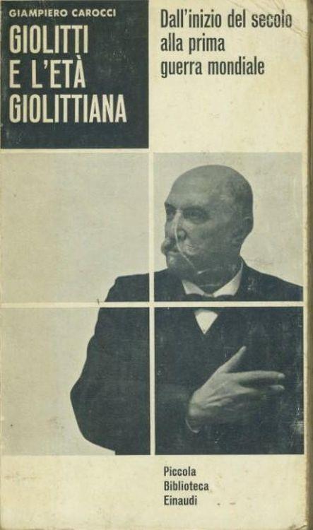 Giolitti e l'età giolittiana - Giampiero Carocci - copertina