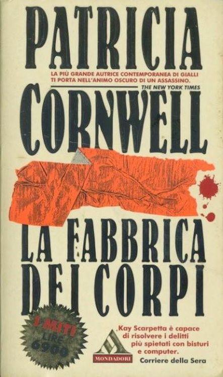 La fabbrica dei corpi - Patricia D. Cornwell - copertina