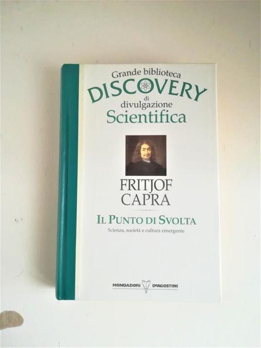 Il Punto Di Svolta. Grande Biblioteca Discovery - Fritjof Capra - copertina