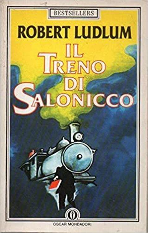 Il treno di Salonicco - Robert Ludlum - copertina
