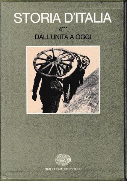 Storia d'Italia, vol. quarto. Dall'Unità a oggi, tomo terzo. La Storia Politica e Sociale - Ernesto Ragionieri - copertina