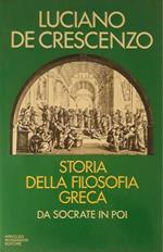 Storia della filosofia greca: da Socrate in poi. (I edizione)