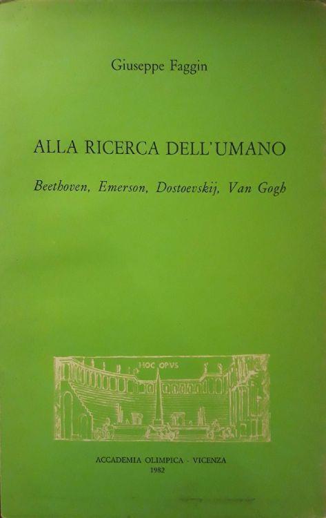 Alla ricerca dell'umano - Giuseppe Faggin - copertina