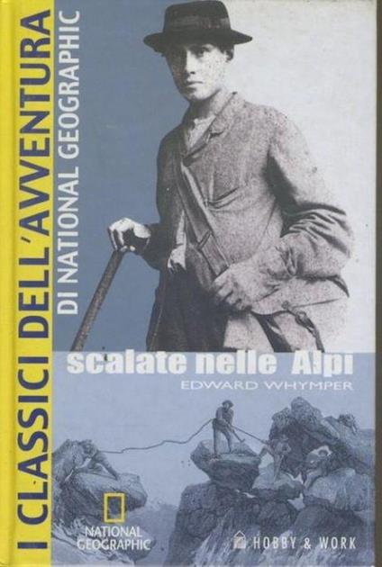 Scalate nelle Alpi - Edward Whymper - copertina