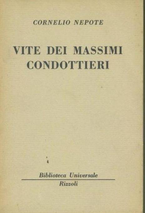 Vite dei massimi condottieri - Cornelio Nepote - copertina