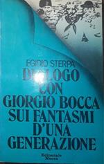 Diaologo con Giorgio Bocca sui fantasmi di una generazione