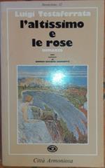 L' altissimo e le rose