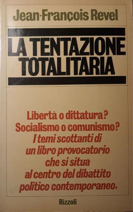 La tentazione totalitaria - Jean-François Revel - copertina