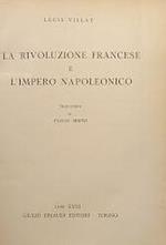 La rivoluzione francese e l'impero napoleonico