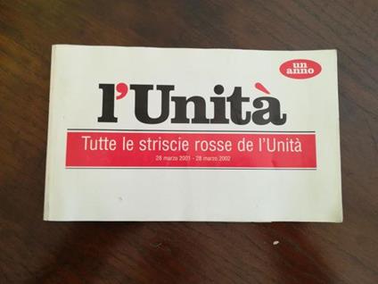 L' Unità: tutte le strisce rosse dell'Unità - copertina