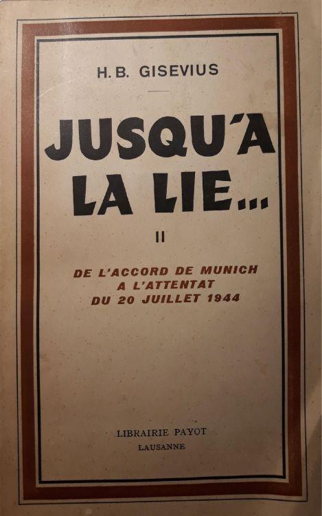 Jusqu'a la lie... de l'asccord de munich a l'attentat du 20 juillet 1944: Volume II - copertina