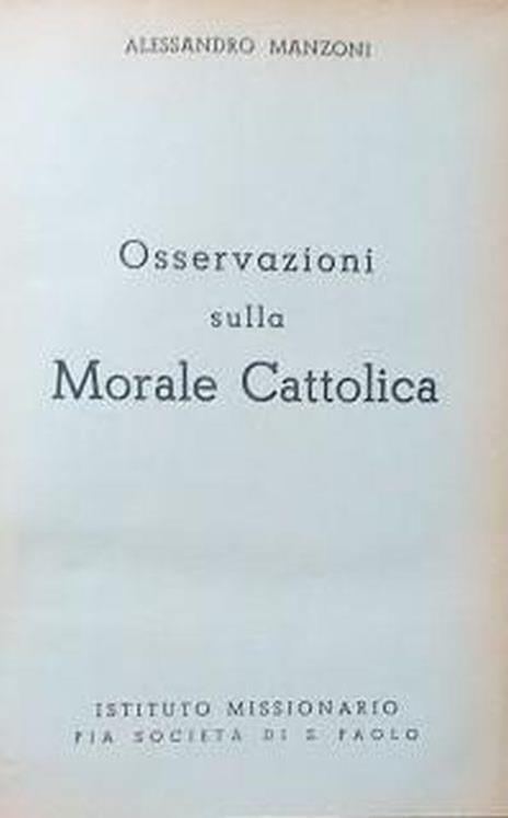 Osservazioni sulla Morale Cattolica - Alessandro Manzoni - copertina