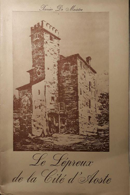 Le lepreux de la cité d'Aoste - Xavier de Maistre - copertina