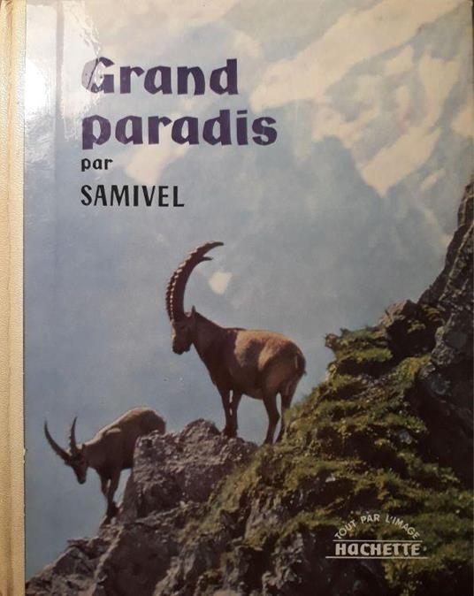 Grand Paradis - Samivel - copertina