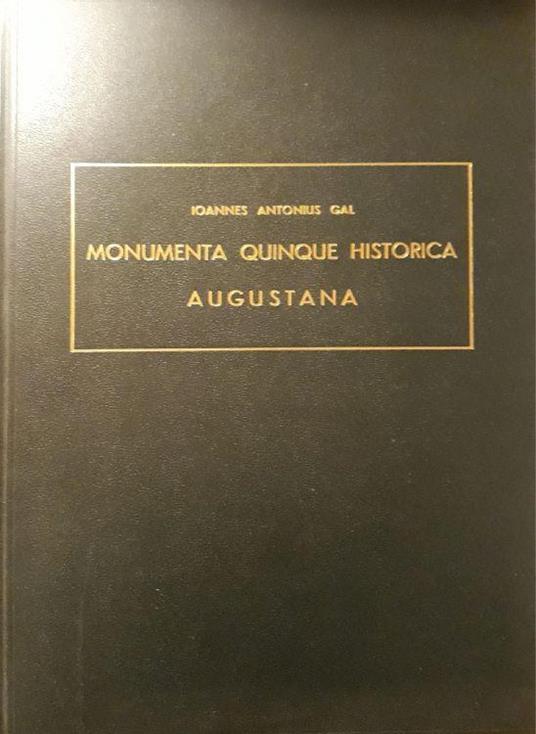 Monumenta quinque historica augustana - copertina