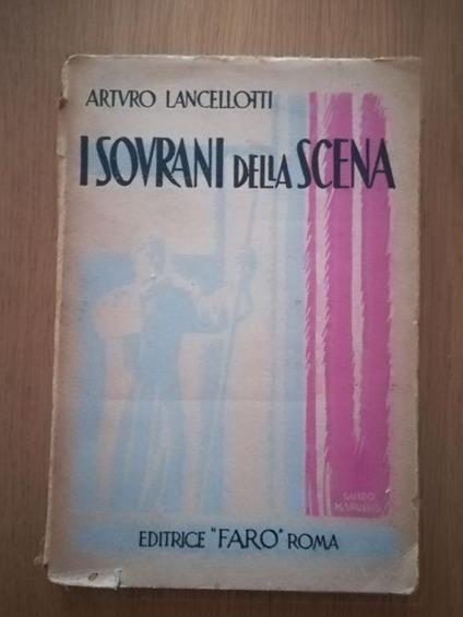 I sovrani della scena - Arturo Lancellotti - copertina