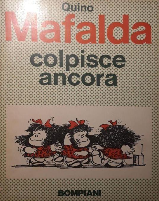 Mafalda colpisce ancora - Quino - copertina