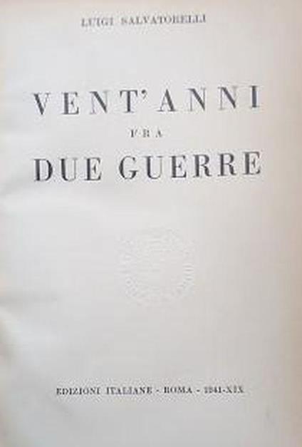 Vent'anni fra due guerre - Luigi Salvatorelli - copertina