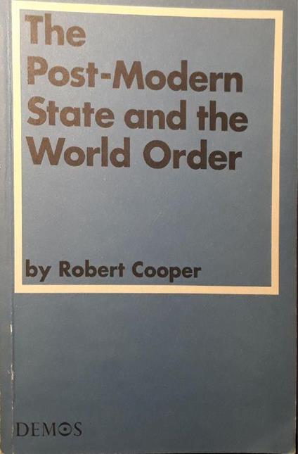 The post-modern state and the world order - copertina