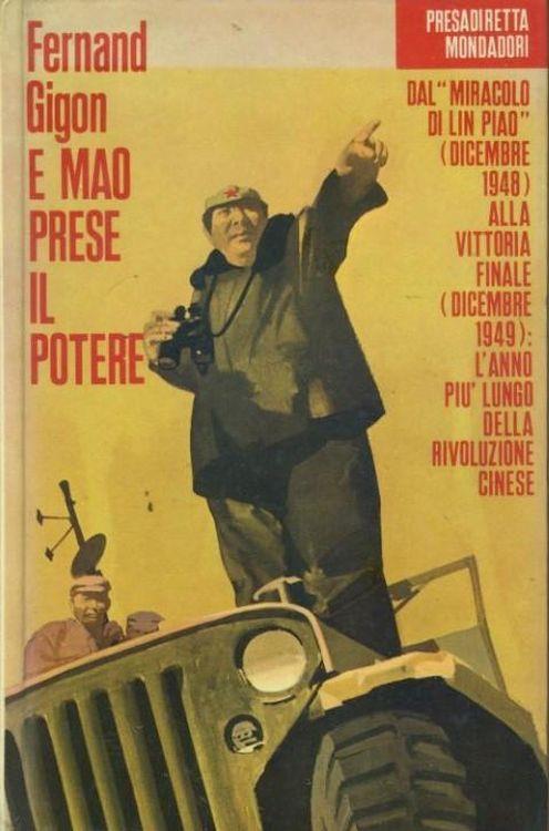 E Mao prese il potere - Fernand Gigon - copertina