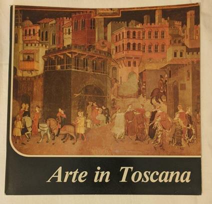 Arte in Toscana - copertina