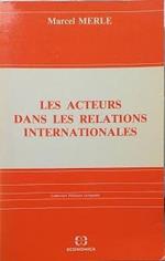 Les acteurs dans les relations internationales