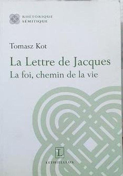 La lettre de Jacques. La foi, chemin de la vie - copertina