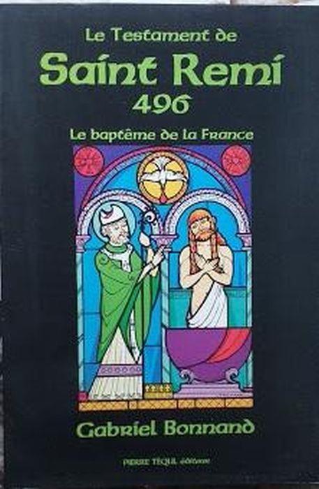 Le testament de Saint Remi 496: Le baptême de la France - copertina