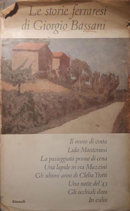 Le storie ferraresi - Giorgio Bassani - copertina