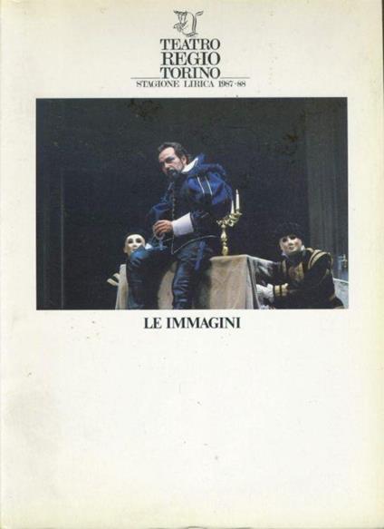 Teatro Regio Torino. Stagione lirica 1987-88. Le immagini - copertina