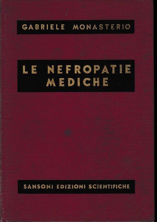 Le nefropatie mediche - Gabriele Monasterio - copertina