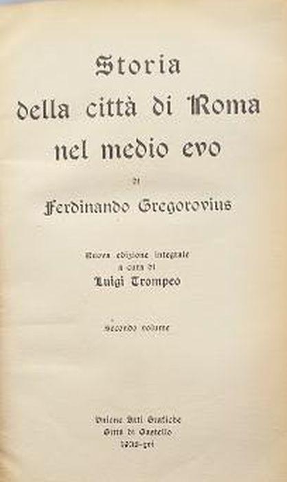 Storia della città di Roma nel medio evo, secondo volume - Ferdinand Gregorovius - copertina