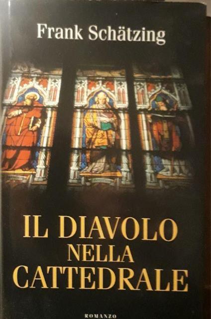 Il diavolo nella cattedrale - Frank Schatzing - copertina