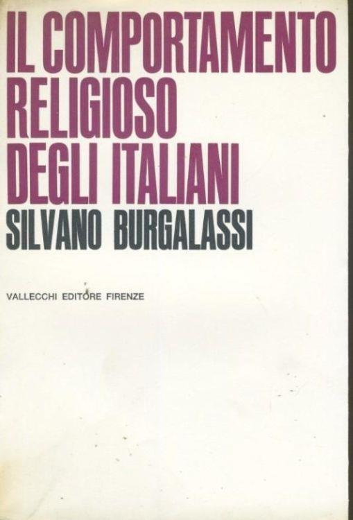 Il comportamento religioso degli italiani - Silvano Burgalassi - copertina