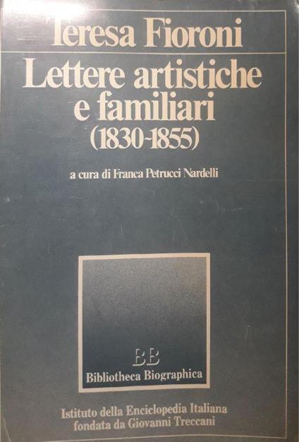 Lettere artistiche e familiari (1830-1855) - copertina