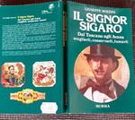 Il signor Sigaro