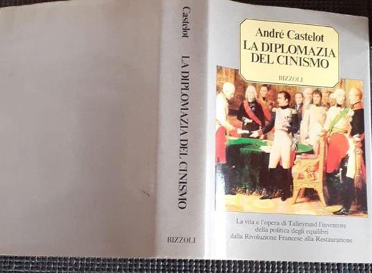 La diplomazia del cinismo - André Castelot - copertina