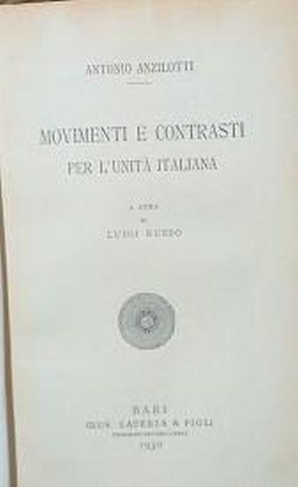 Movimenti e contrasti per l'unità italiana - Antonio Anzilotti - copertina