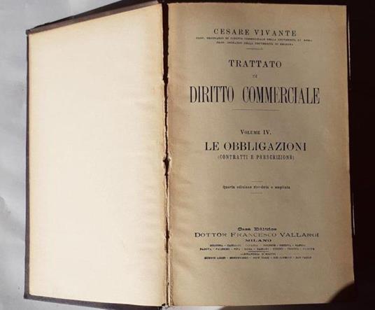 Trattato di diritto commerciale Volume IV. Le obbligazioni - Cesare Vivante - copertina