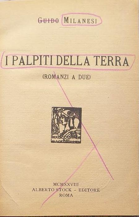 I palpiti della terra (romanzi a due) - Guido Milanesi - copertina