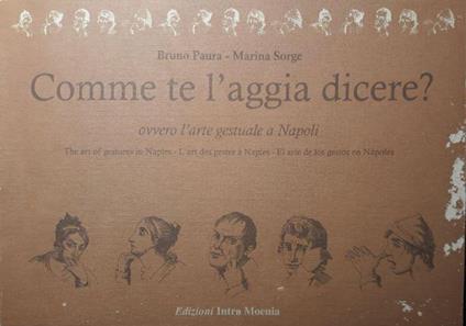 Comme te l'aggia dicere? ovvero l'arte gestuale a Napoli - Bruno Paura - copertina