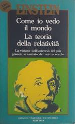 Come io vedo il mondo: la teoria della relatività