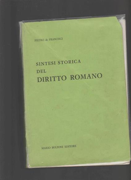 Sintesi Storica Del Diritto Romano - Pietro De Francisci - copertina