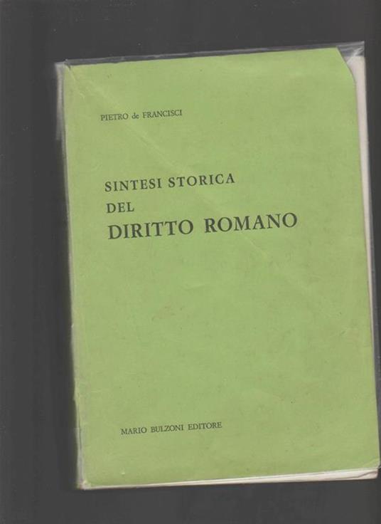 Sintesi Storica Del Diritto Romano - Pietro De Francisci - copertina