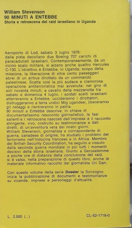 90 minuti a Entebbe. Storia e retroscena del raid israeliano in Uganda - William Stevenson - 2