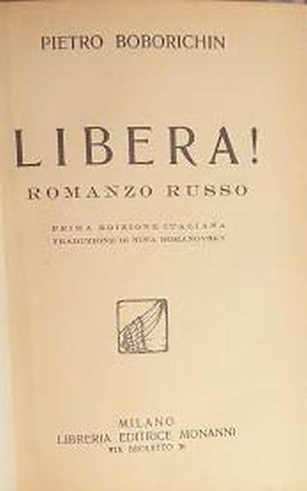 Libera! Romanzo russo - Pietro Boborichin - copertina