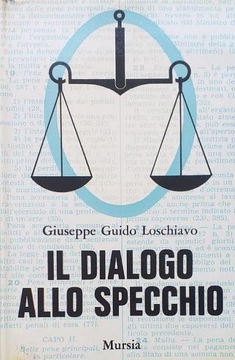 Il dialogo allo specchio - Giuseppe Guido Loschiavo - copertina